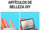 28 INCREÍBLES PRODUCTOS Y ARTÍCULOS DE BELLEZA DIY