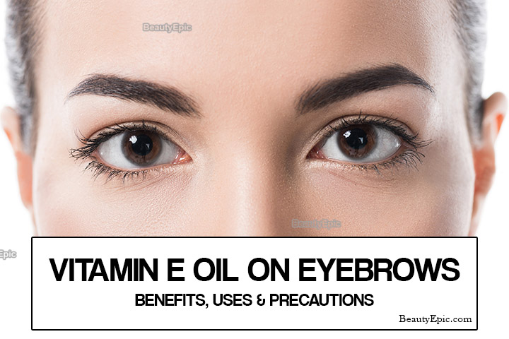 vitamin e oil for eyebrows