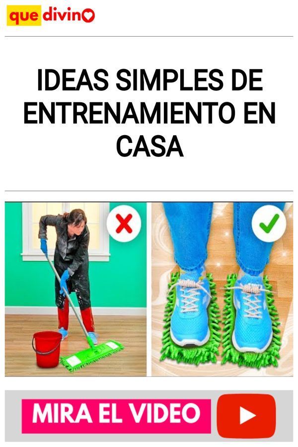 IDEAS SIMPLES DE ENTRENAMIENTO EN CASA