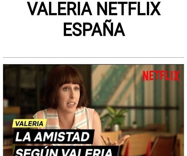 La AMISTAD según VALERIA Netflix España